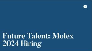 Molex Recruitment 2024